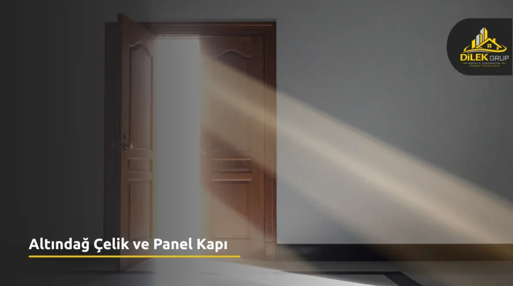 Altındağ Çelik ve Panel Kapı