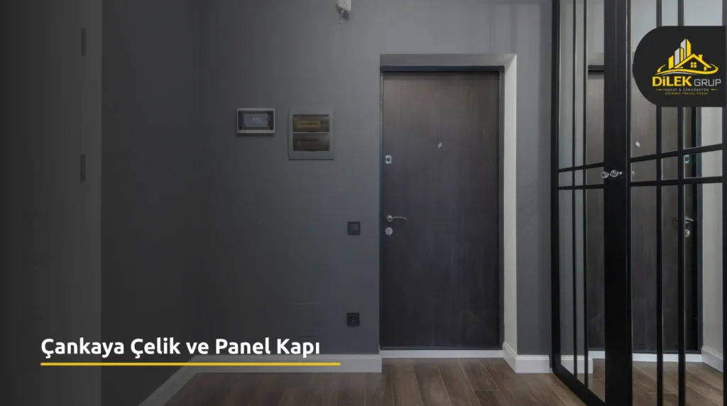 Çankaya Çelik ve Panel Kapı