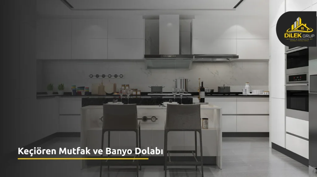 Keçiören Mutfak ve Banyo Dolabı